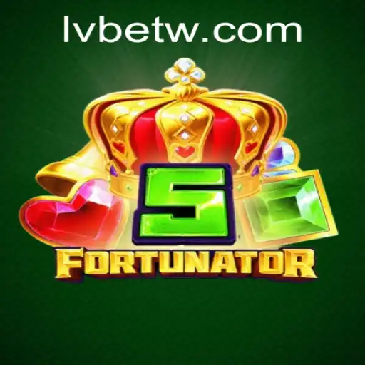 Exploring the Thrills of 5Fortunator at LVBET