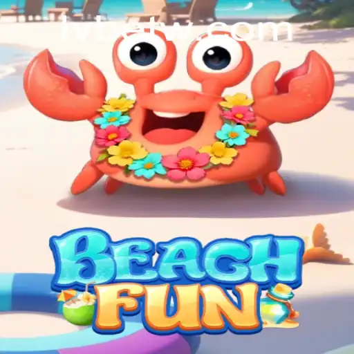Experience the Ultimate Excitement with BeachFun and LVBET