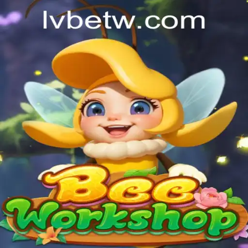 Explore the Exciting World of BeeWorkshop with LVBET