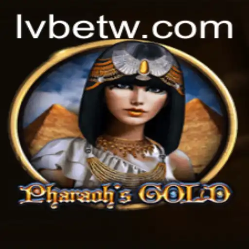 Discover the Thrilling World of PharaohsGold at LVBET