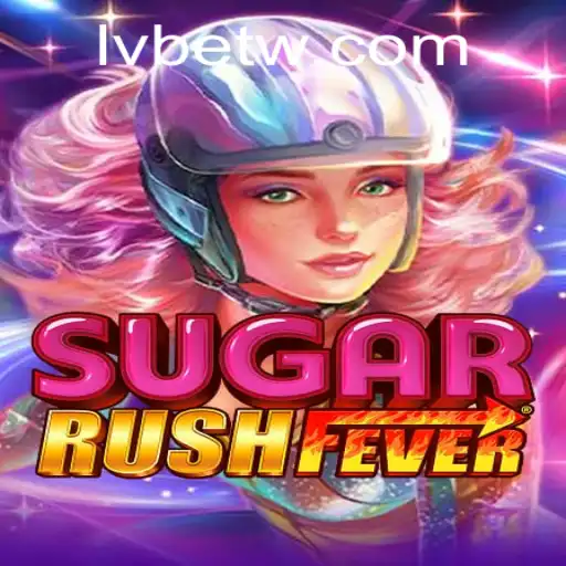 Exploring SugarRushFever: A Vibrant Gaming Experience at LVBET