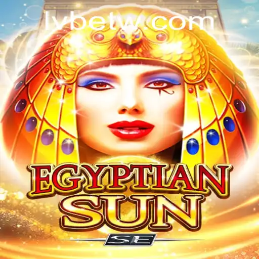 Experience the Thrills of EgyptianSunSE with LVBET