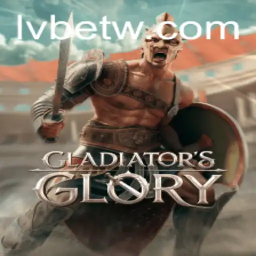 Experience the Thrill of GladiatorsGlory with LVBET: A Comprehensive Game Guide