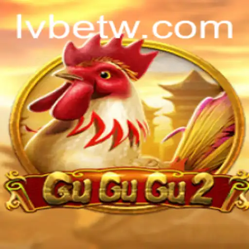 GuGuGu2: A Comprehensive Guide to the LVBET Sensation