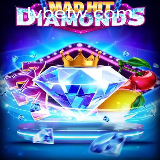 Unveiling the Thrills of MadHitDiamonds: A Deep Dive into the Game with LVBET