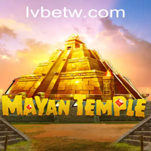 Exploring the Mysteries of MayanTemple on LVBET
