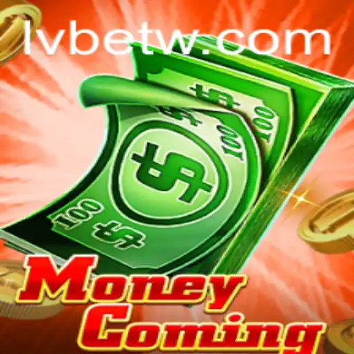 Introducing MoneyComing: A Game-Changer in Online Gaming by LVBET