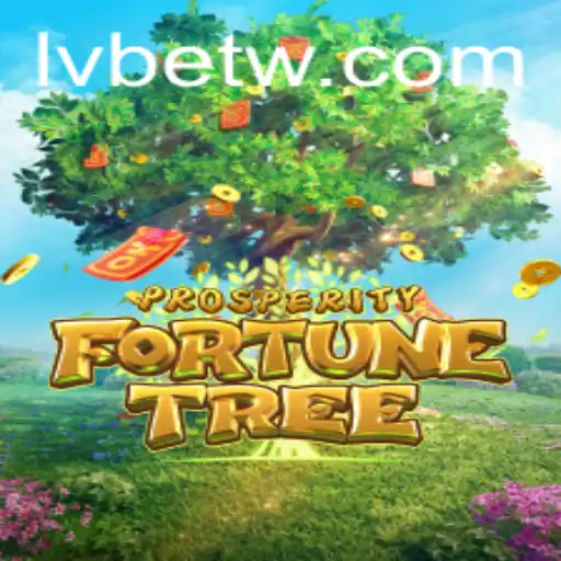 Exploring ProsperityFortuneTree at LVBET: A New Era in Gaming
