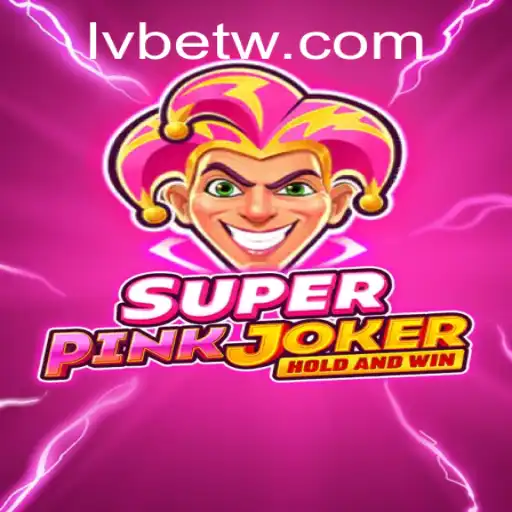 Explore the Exciting World of SuperPinkJoker: A Comprehensive Guide