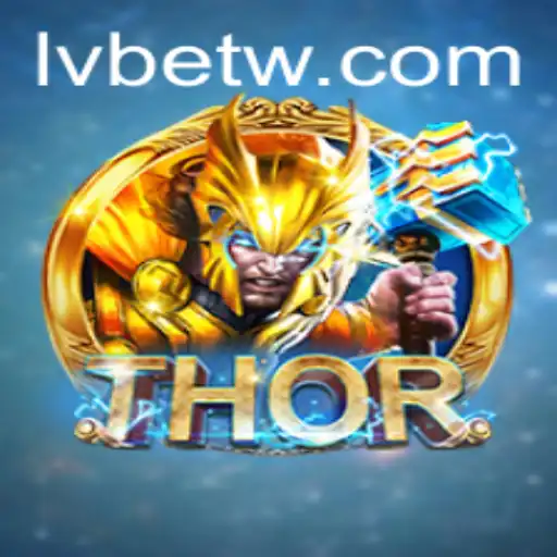 Exploring the Epic Adventure: THOR in LVBET