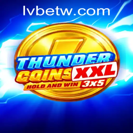 Unveiling ThunderCoinsXxl: A Deep Dive into the Exciting Game at LVBET