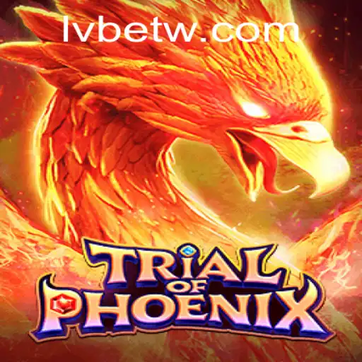 Trial of Phoenix: A Journey into Myth and Strategy